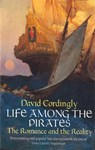Life Among the Pirates - David Cordingly - 9780349113142