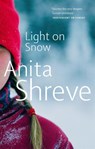 Light On Snow - Anita Shreve - 9780349118567