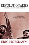 Revolutionaries - Eric Hobsbawm - 9780349120560