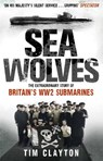 Sea Wolves - Tim Clayton - 9780349122892