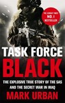 Task Force Black - Mark Urban - 9780349123554