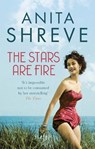 The Stars are Fire - Anita Shreve - 9780349123585
