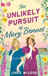 The Unlikely Pursuit of Mary Bennet - Lindz McLeod - 9780349125732