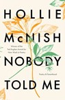 Nobody Told Me - Hollie McNish - 9780349134345
