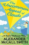 The Uncommon Appeal of Clouds - Alexander McCall Smith - 9780349138763