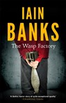 The Wasp Factory - Iain Banks - 9780349139180