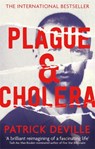 Plague and Cholera - Patrick Deville - 9780349139531