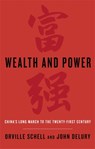 Wealth and Power - Orville Schell ; John Delury - 9780349139647