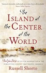 The Island at the Center of the World - Russell Shorto - 9780349140209