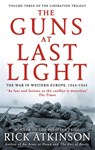 The Guns at Last Light - Rick Atkinson - 9780349140483