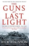 The Guns at Last Light - Rick Atkinson - 9780349140483