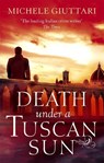 Death Under a Tuscan Sun - Michele Giuttari - 9780349140605