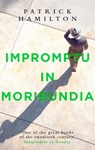 Impromptu in Moribundia - Patrick Hamilton - 9780349141626