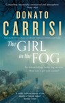 The Girl in the Fog - Donato Carrisi - 9780349142609