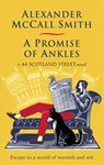 A Promise of Ankles - Alexander McCall Smith - 9780349144719