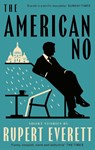 The American No - Rupert Everett - 9780349144726