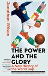 The Power and the Glory - Jonathan Wilson - 9780349145730