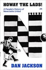 Howay the lads! - Dan Jackson - 9780349146768