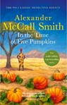 In the Time of Five Pumpkins - Alexander McCall Smith - 9780349147727