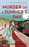 Murder on a Summer's Day - Frances Brody - 9780349400587