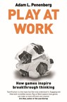 Play at Work - Adam L. Penenberg - 9780349402321