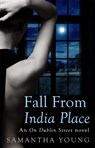 Fall From India Place - Samantha Young - 9780349403946