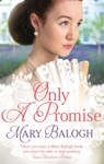 Only a Promise - Mary Balogh - 9780349405315