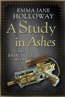 A Study in Ashes - Emma Jane Holloway - 9780349405551