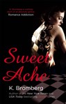 Sweet Ache - K. Bromberg - 9780349408293
