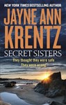 Secret Sisters - Jayne Ann Krentz - 9780349409375