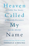 Heaven Called My Name - Theresa Cheung - 9780349413006