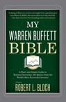 My Warren Buffett Bible - Robert L. Bloch - 9780349414027