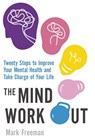 The Mind Workout - Mark Freeman - 9780349414546