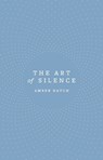 The Art of Silence - Amber Hatch - 9780349418100