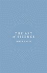 The Art of Silence - Amber Hatch - 9780349418117