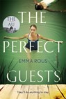 The Perfect Guests - Emma Rous - 9780349419107