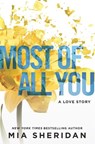 Most of All You - Mia Sheridan - 9780349419152