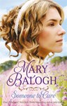 Someone to Care - Mary Balogh - 9780349419213