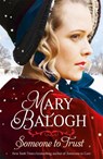 Someone to Trust - Mary Balogh - 9780349419220