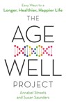 The Age-Well Project - Annabel Streets ; Susan Saunders - 9780349419695