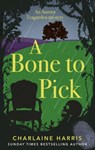 A Bone to Pick - Charlaine Harris - 9780349420073
