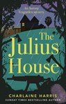The Julius House - Charlaine Harris - 9780349420127