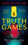 Truth Games - Caroline England - 9780349422824