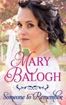 Someone to Remember - Mary Balogh - 9780349425009