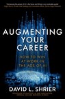 Augmenting Your Career - David Shrier - 9780349425436