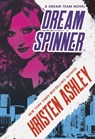 Dream Spinner - Kristen Ashley - 9780349425894