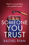 Someone You Trust - Rachel Ryan - 9780349426174