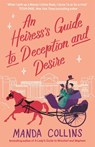 An Heiress's Guide to Deception and Desire - Manda Collins - 9780349428031