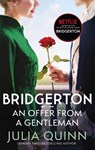 Bridgerton: An Offer From A Gentleman (Bridgertons Book 3) - Julia Quinn - 9780349429441