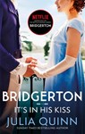 Bridgerton: It's In His Kiss (Bridgertons Book 7) - Julia Quinn - 9780349429489